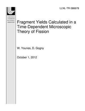 Fragment Yields Calculated in a Time-Dependent Microscopic Theory of Fission