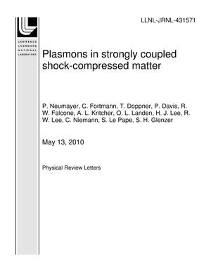 Plasmons in strongly coupled shock-compressed matter