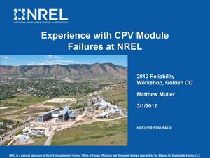Experience with CPV Module Failures at NREL