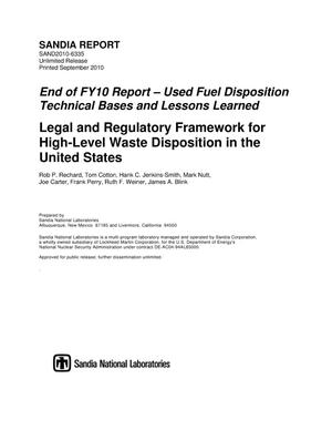End of FY10 report - used fuel disposition technical bases and lessons learned : legal and regulatory framework for high-level waste disposition in the United States.