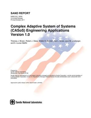 Complex Adaptive System of Systems (CASoS) Engineering Applications. Version 1.0.