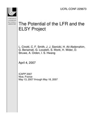 The Potential of the LFR and the ELSY Project