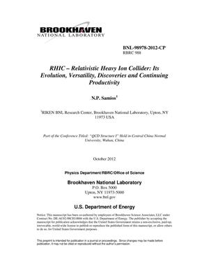 RHIC - Relativistic Heavy Ion Collider: Its Evolution, Versatility, Discoveries and Continuing Productivity