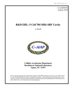 R&D ERL: 5 Cell 704 MHz SRF Cavity