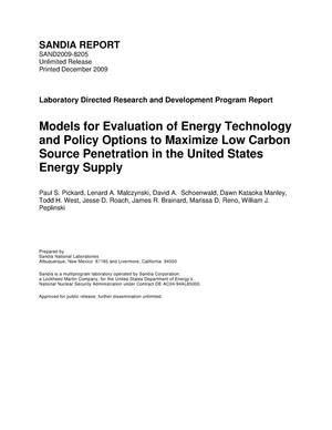 Models for evaluation of energy technology and policy options to maximize low carbon source penetration in the United States energy supply.