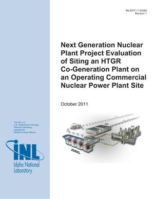 Next Generation Nuclear Plant Project Evaluation of Siting a HTGR Co-generation Plant on an Operating Commercial Nuclear Power Plant Site