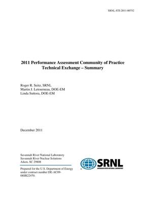 2011 PERFORMANCE ASSESSMENT COMMUNITY OF PRACTICE TECHNICAL EXCHANGE - SUMMARY