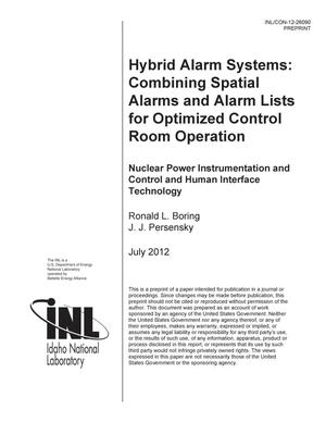 Hybrid Alarm Systems: Combining Spatial Alarms and Alarm Lists for Optimized Control Room Operation