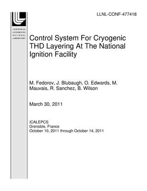 Control System For Cryogenic THD Layering At The National Ignition Facility