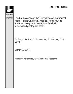 Land subsidence in the Cerro Prieto Geothermal Field, 1 Baja California, Mexico, from 1994 to 2005. An integrated analysis of DInSAR, levelingand geological data.