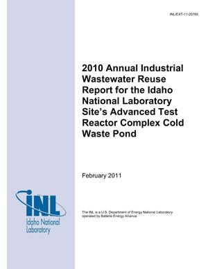 2010 Annual Industrial Wastewater Reuse Report for the Idaho National Laboratory Site’s Advanced Test Reactor Complex Cold Waste Pond