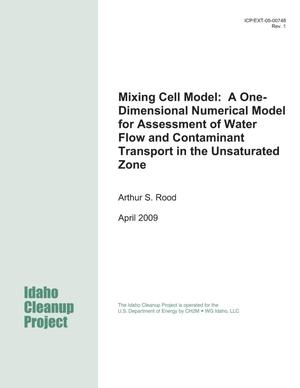 Mixing Cell Model: A One-Dimensional Numerical Model for Assessment of Water Flow and Contaminant Transport in the Unsaturated Zone