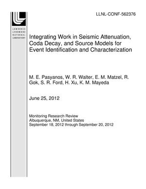 Integrating Work in Seismic Attenuation, Coda Decay, and Source Models for Event Identification and Characterization