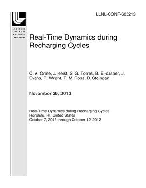 Real-Time Dynamics during Recharging Cycles