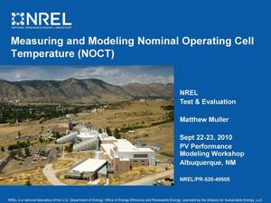 Measuring and Modeling Nominal Operating Cell Temperature (NOCT)