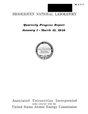 Quarterly Progress Report (January 1 to March 31, 1950)
