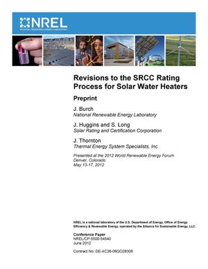 Revisions to the SRCC Rating Process for Solar Water Heaters: Preprint