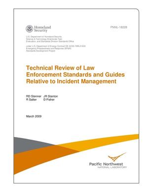 Technical Review of Law Enforcement Standards and Guides Relative to Incident Management
