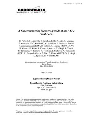 A Superconducting Magnet Upgrade of the ATF2 Final Focus