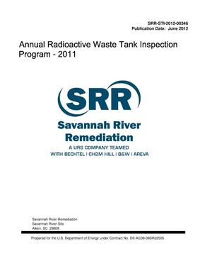 ANNUAL RADIOACTIVE WASTE TANK INSPECTION PROGRAM - 2011