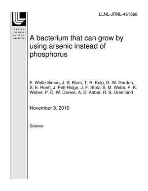 A bacterium that can grow by using arsenic instead of phosphorus