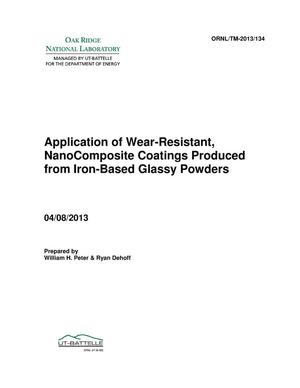 Application of Wear-Resistant, NanoComposite Coatings Produced from Iron-Based Glassy Powders