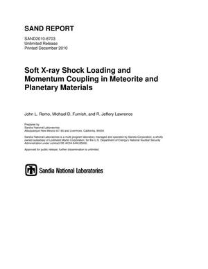 Soft x-ray shock loading and momentum coupling in meteorite and planetary materials.