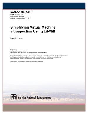 Simplifying virtual machine introspection using LibVMI.