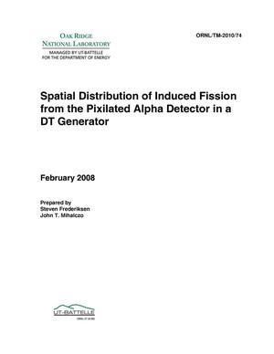 Spatial Distribution of Induced Fission from the Pixilated Alpha Detector in a DT Generator