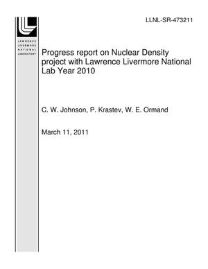 Progress report on Nuclear Density project with Lawrence Livermore National Lab Year 2010