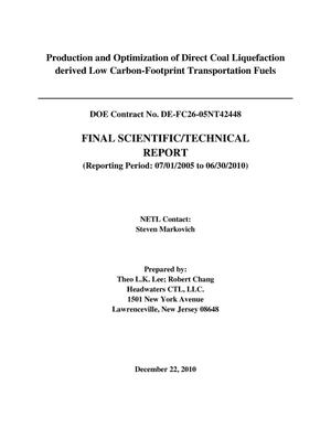 Production and Optimization of Direct Coal Liquefaction derived Low Carbon-Footprint Transportation Fuels