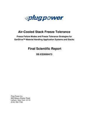 Air-Cooled Stack Freeze Tolerance Freeze Failure Modes and Freeze Tolerance Strategies for GenDriveTM Material Handling Application Systems and Stacks Final Scientific Report