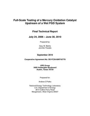 Full-Scale Testing of a Mercury Oxidation Catalyst Upstream of a Wet FGD System