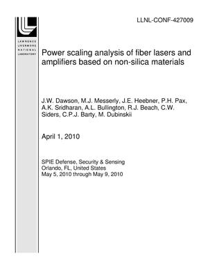 Power scaling analysis of fiber lasers and amplifiers based on non-silica materials