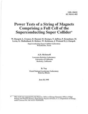 Power Tests of a String of Magnets Comprising a Full Cell of the Superconducting Super Collider
