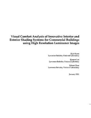 Visual Comfort Analysis of Innovative Interior and Exterior Shading Systems for Commercial Buildings using High Resolution Luminance Images