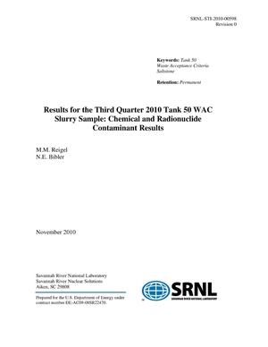 RESULTS FOR THE THIRD QUARTER 2010 TANK 50 WAC SLURRY SAMPLE: CHEMICAL AND RADIONUCLIDE CONTAMINANT RESULTS
