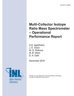 Multi-collector Isotope Ratio Mass Spectrometer -- Operational Performance Report
