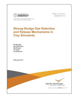 Strong-Sludge Gas Retention and Release Mechanisms in Clay Simulants