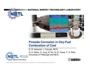 Primary view of object titled 'Fireside Corrosion in Oxy-Fuel Combustion of Coal'.
