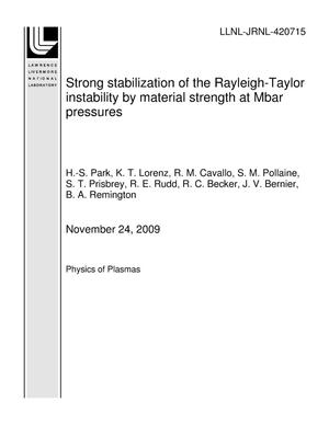 Strong stabilization of the Rayleigh-Taylor instability by material strength at Mbar pressures