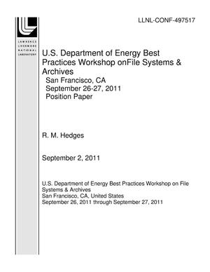 U.S. Department of Energy Best Practices Workshop onFile Systems & Archives San Francisco, CA September 26-27, 2011 Position Paper