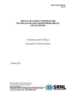 IMPACT OF CURING TEMPERATURE ON THE SATURATED LIQUID PERMEABILITY OF SALTSTONE
