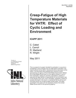 Creep-fatigue of High Temperature Materials for VHTR: Effect of Cyclic Loading and Environment