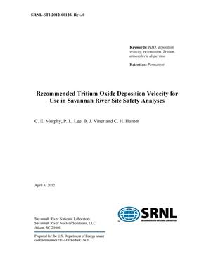 RECOMMENDED TRITIUM OXIDE DEPOSITION VELOCITY FOR USE IN SAVANNAH RIVER SITE SAFETY ANALYSES
