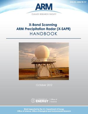 X-band Scanning ARM Precipitation Radar (X-SAPR) Instrument Handbook