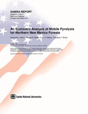 An economic analysis of mobile pyrolysis for northern New Mexico forests.