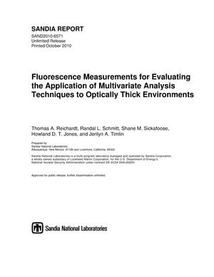 Fluorescence measurements for evaluating the application of multivariate analysis techniques to optically thick environments.