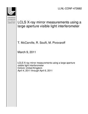 LCLS X-ray mirror measurements using a large aperture visible light interferometer