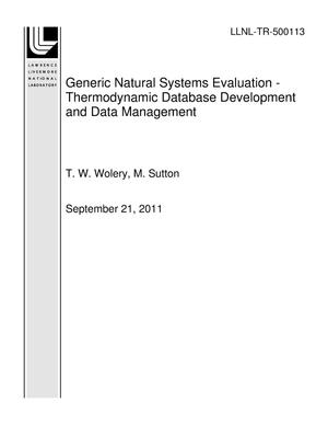 Generic Natural Systems Evaluation - Thermodynamic Database Development and Data Management